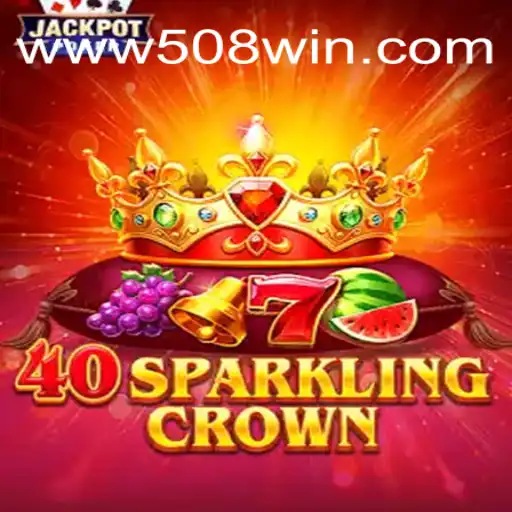 40SparklingCrown e a Jornada da Vitória com 508win